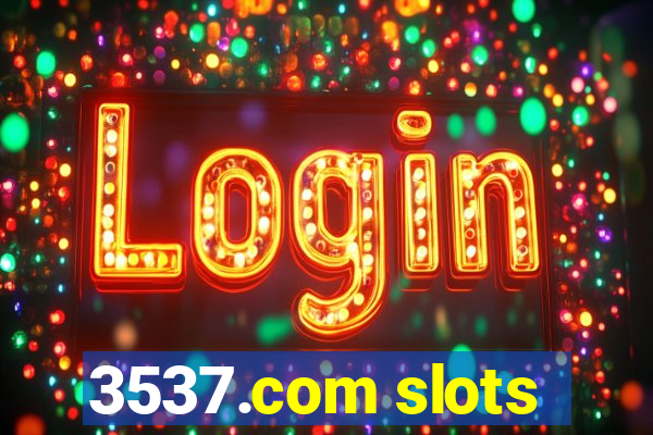 3537.com slots